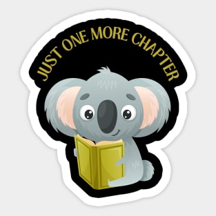 Koala reading book Just one more chapter I Love Books Bookoholic Sticker